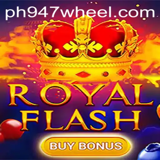 Discover RoyalFlashBuyBonus Game with PH947